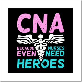 CNA Certified Nursing Assistant Gift Posters and Art